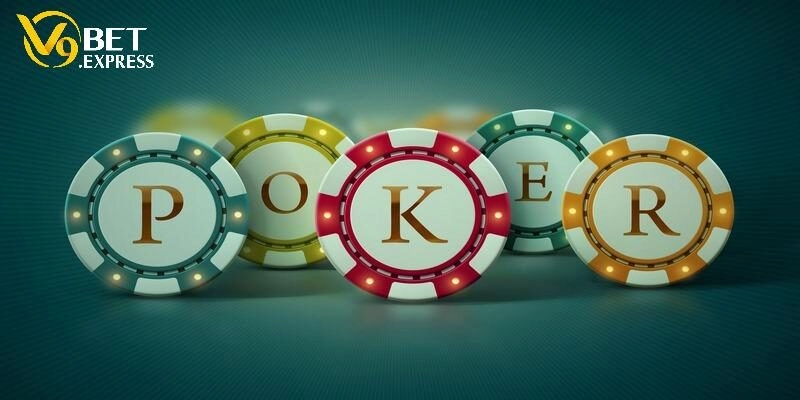 Cách Chơi Poker Nhanh Và Hiệu Quả Như Chuyên Gia Tại V9BET