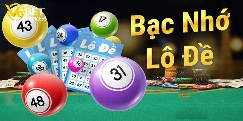 Giải đáp khái niệm về bạc nhớ lô đề