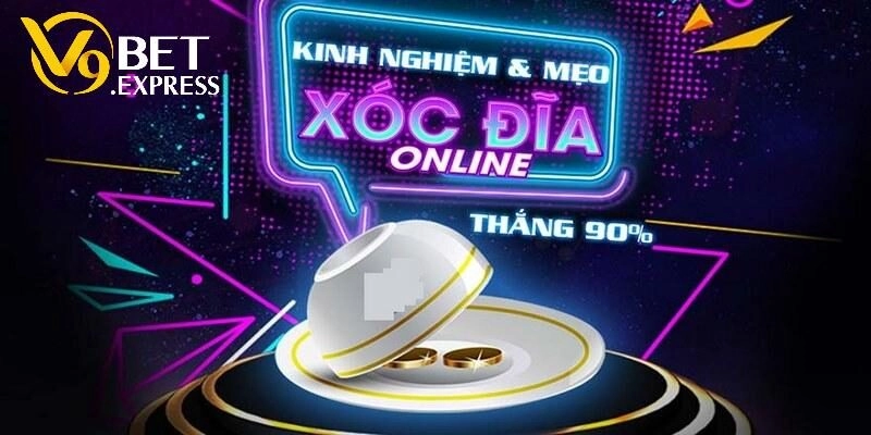 Toàn bộ luật xóc đĩa trực tuyến cho người mới