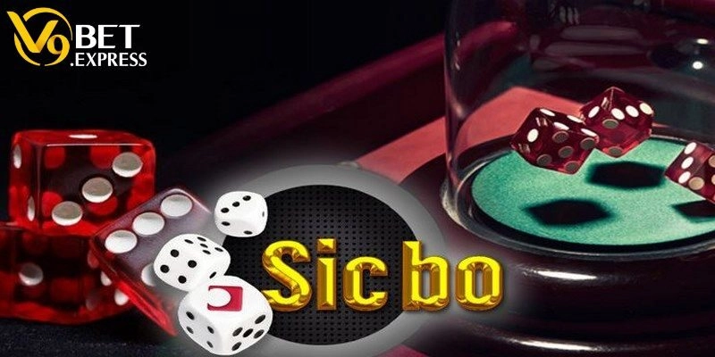Bật Mí Cách Chơi Sicbo Tại V9BET Hiệu Quả Như Chuyên Gia