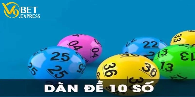 Khái dàn niệm cần biết về dàn đề 10 số